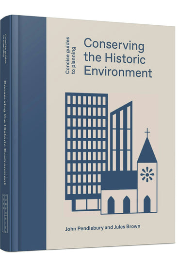 Cover image for Conserving the Historic Environment, isbn: 9781848222991