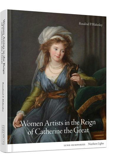 Women Artists in the Reign of Catherine the Great