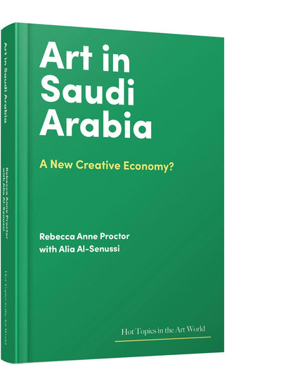 Cover image for Art in Saudi Arabia, isbn: 9781848226395
