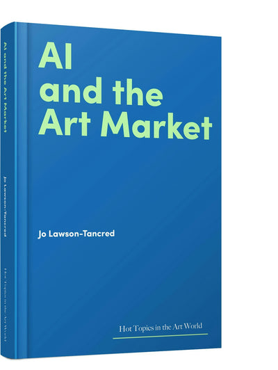 Cover image for AI and the Art Market, isbn: 9781848226890