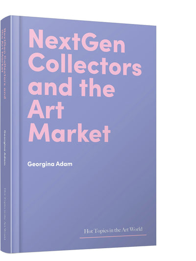 Cover image for NextGen Collectors and the Art Market, isbn: 9781848227064