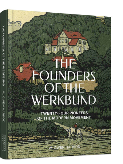 Cover image for The Founders of the Werkbund, isbn: 9781848227385