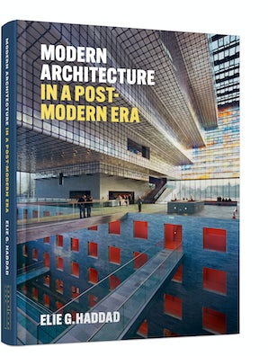 Modern Architecture in a Post-Modern Era