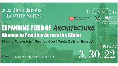 ONLINE DISCUSSION 30 March 2022: Expanding Field of Architecture: Women Across the Globe