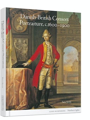Danish-British Consort Portraiture, c.1600-1900